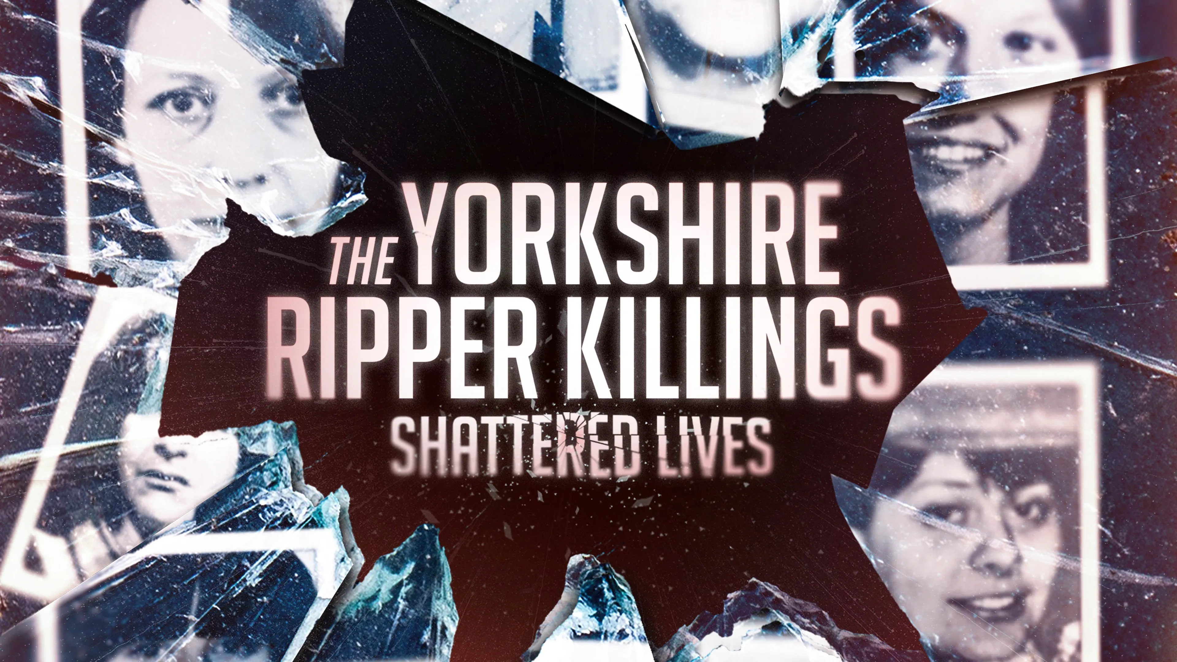 The Yorkshire Ripper Killings: Shattered Lives poster